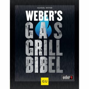 Weber´s Gasgrillbibel