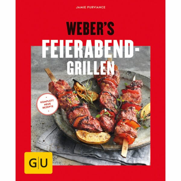 Weber Grillbuch Webers Feierabend-Grillen